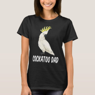 Cockatoo-Vater Papagei-Vogel für Haustiere T-Shirt