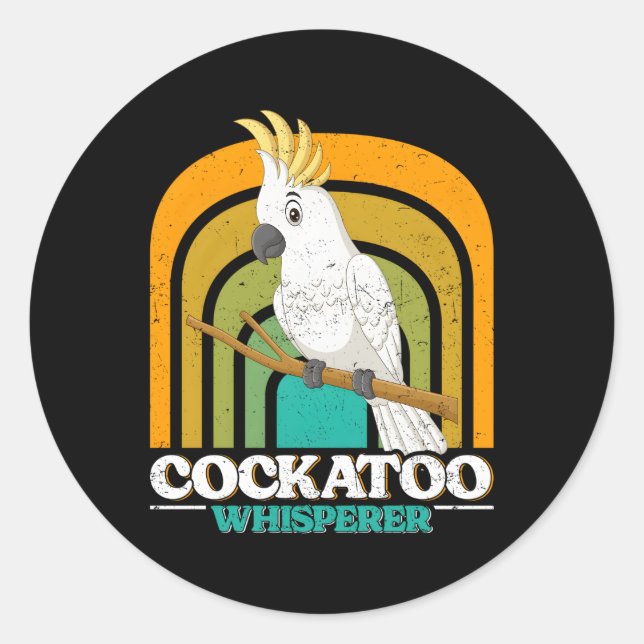Cockatoo Whisperer Cockatoos Whisperer Parrot Lieb Runder Aufkleber (Vorderseite)