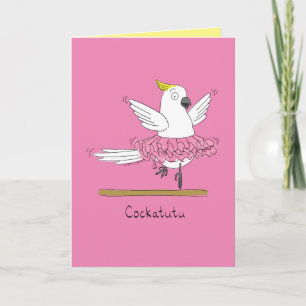 Cockatutu - Cockatoo Bird Ballerina Grußkarte Karte