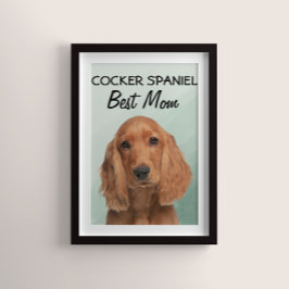 Cocker Spaniel Beste Mama Poster