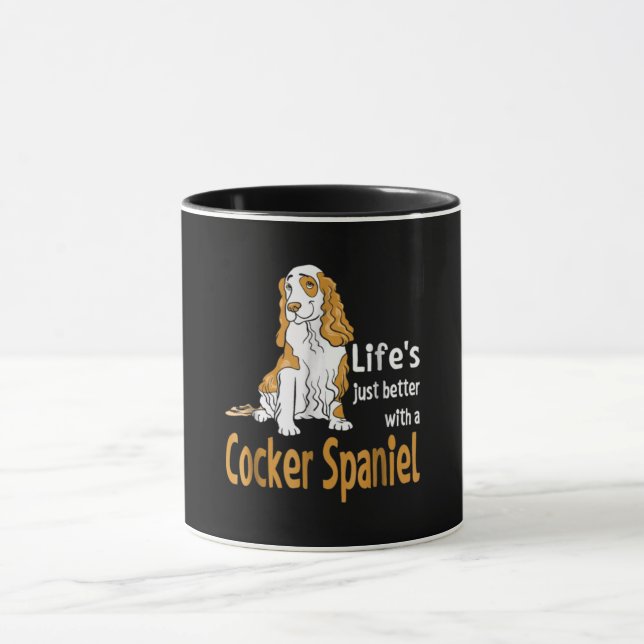 Cocker Spaniel | Das Leben ist einfach besser mit  Tasse (Zentrum)