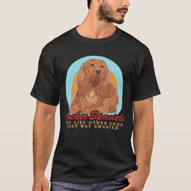 Cocker Spaniel Dog Cocker Spaniels Eigentümer T-Shirt (Vorderseite)