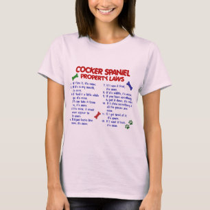 COCKER SPANIEL-Eigentums-Gesetze 2 T-Shirt