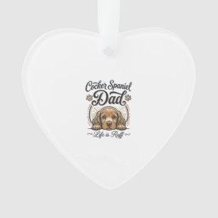 Cocker Spaniel Papa Leben ist rau Vintage Hund Shi Ornament