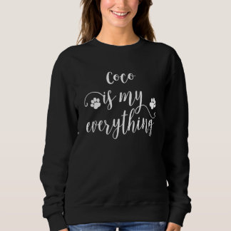 Coco Dog Name Hund Sweatshirt