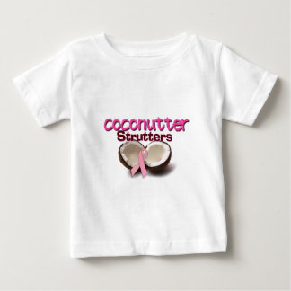 Coconutter Strutters Baby T-shirt