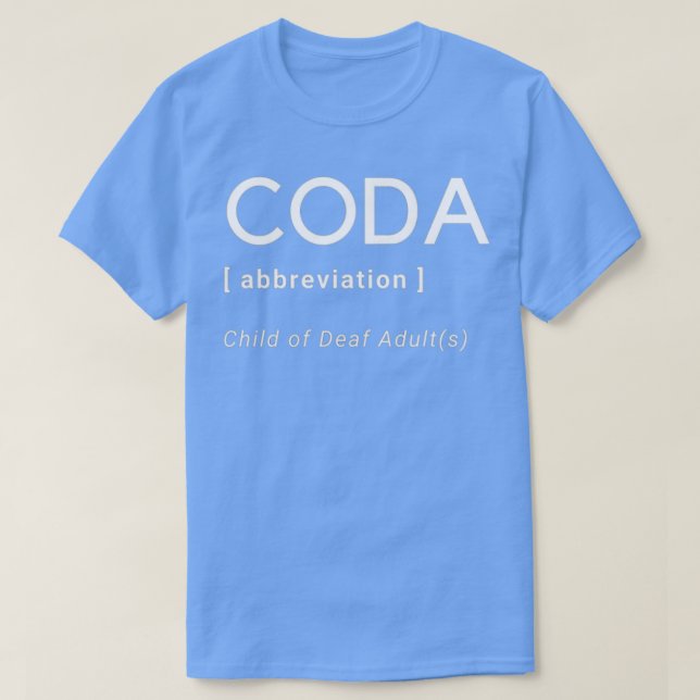CODA Child of Deaf Adults T-Shirt (Design vorne)