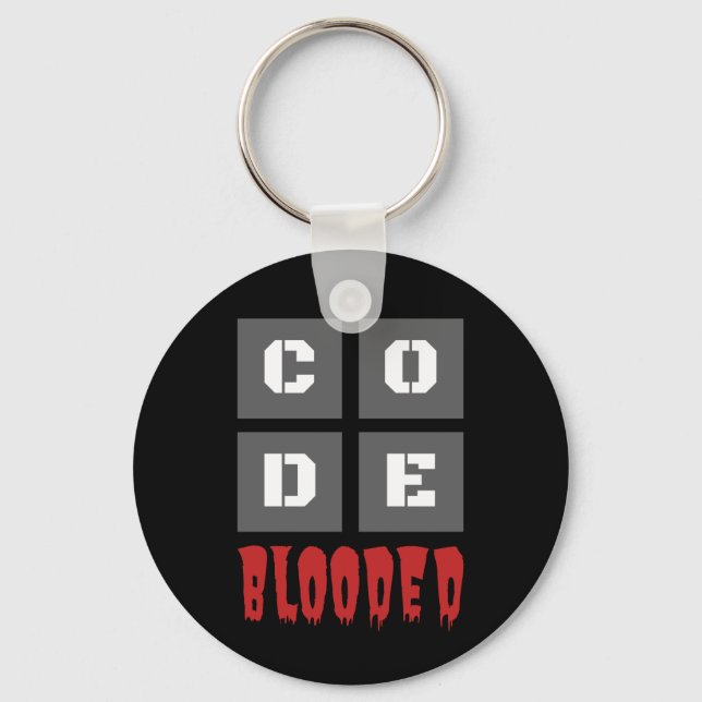 CODE Blooded Coded Computer Programmer Funny Schlüsselanhänger (Vorderseite)