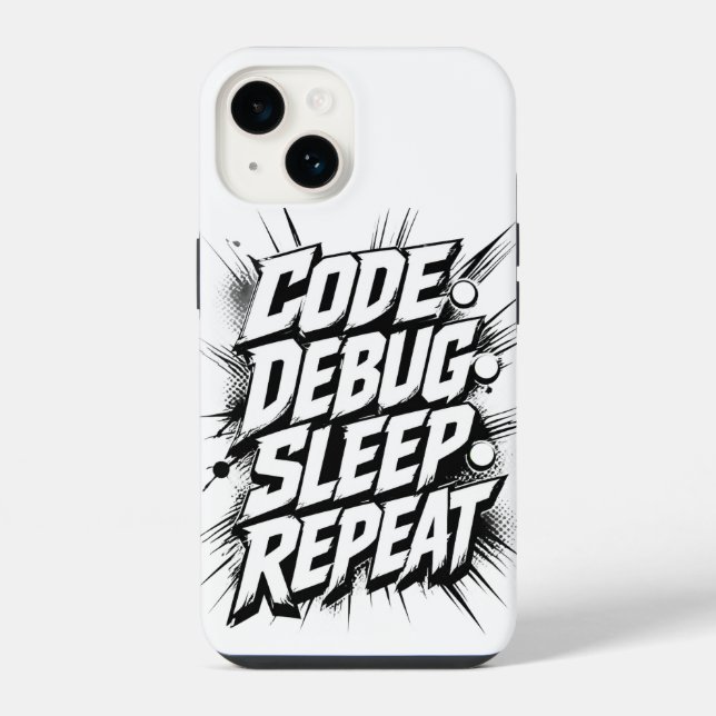 Code Debug Sleep Repeat  iPhone 14 Hülle (Rückseite)