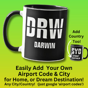 Code & Stadt hinzufügen - Airport Code DRW DARWIN Tasse