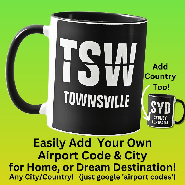 Code & Stadt hinzufügen - Flughafcode TSW TOWNSVIL Tasse (Von Creator hochgeladen)