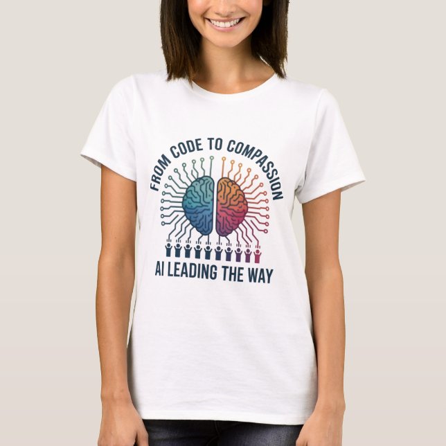 Code zu Mitgefühl Tee - Tech-Ethik-Slogan-Shirt (Vorderseite)
