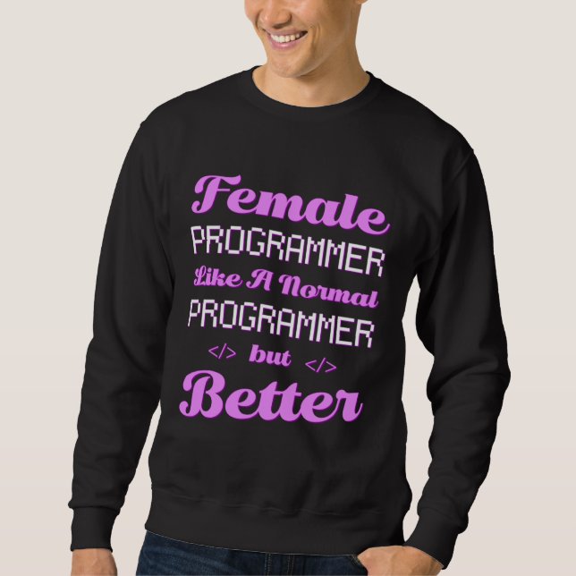 Coder Female Developer Coding Software Engineer Pr Sweatshirt (Vorderseite)