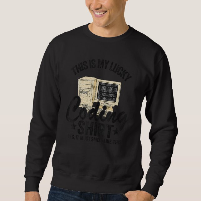 Coder Jokes Geek Computer-Programmierer Dies ist m Sweatshirt (Vorderseite)