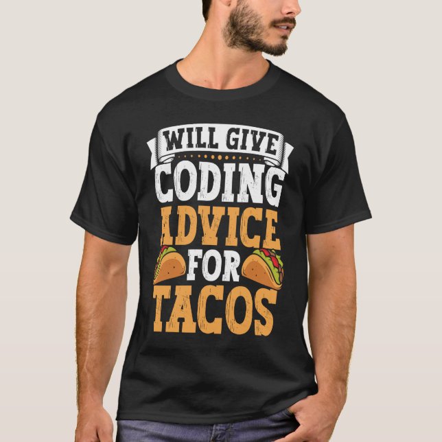 Coder Taco Codieren mexikanisches Essen für Progra T-Shirt (Vorderseite)
