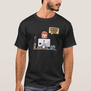 Coders Gonna Code Programmierer Computer Geek Nerd T-Shirt