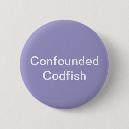 Codfish-Schaltfläche Button