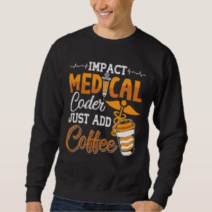 Coding Assistant Programmer Medical Coder einfach Sweatshirt
