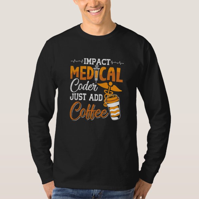 Coding Assistant Programmer Medical Coder einfach  T-Shirt (Vorderseite)