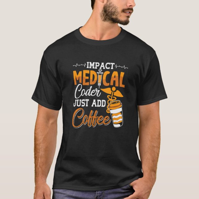 Coding Assistant Programmer Medical Coder einfach  T-Shirt (Vorderseite)