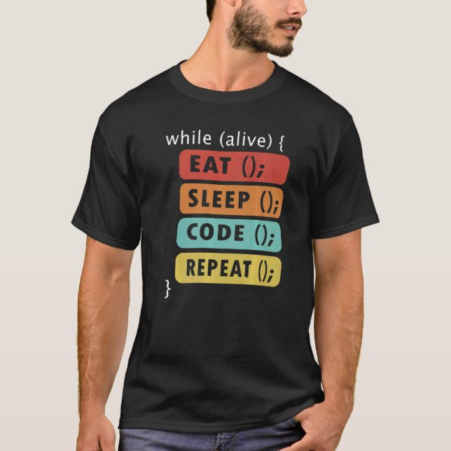 Coding-Geek Issen Schlafen Code Wiederholen Data S T-Shirt (Vorderseite)