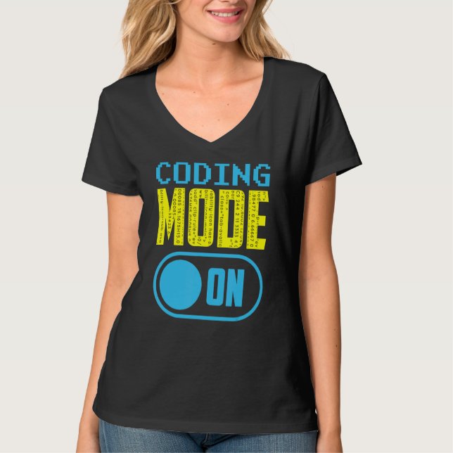 Coding Mode On Redewendungen Programmcode-Coder T-Shirt (Vorderseite)
