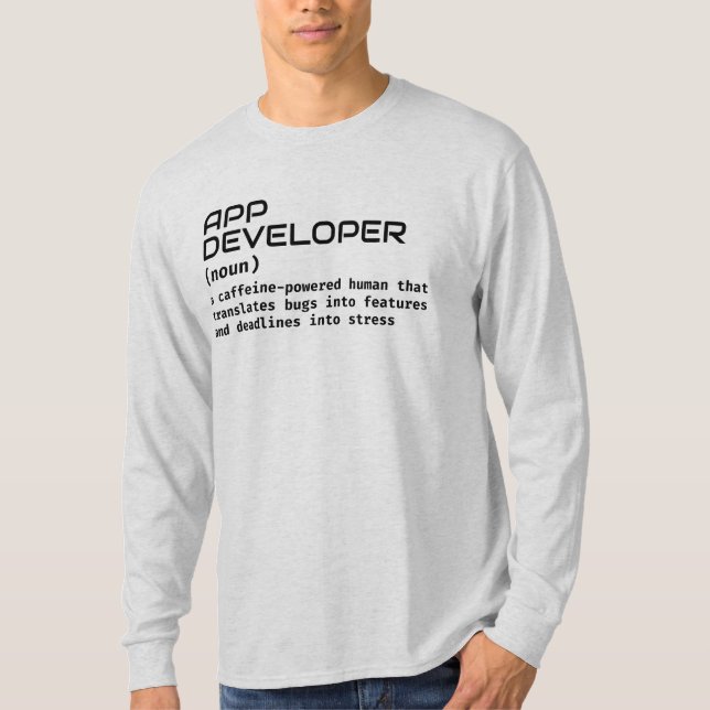 Coding Spaß - App Developer Definition Shirt (Vorderseite)
