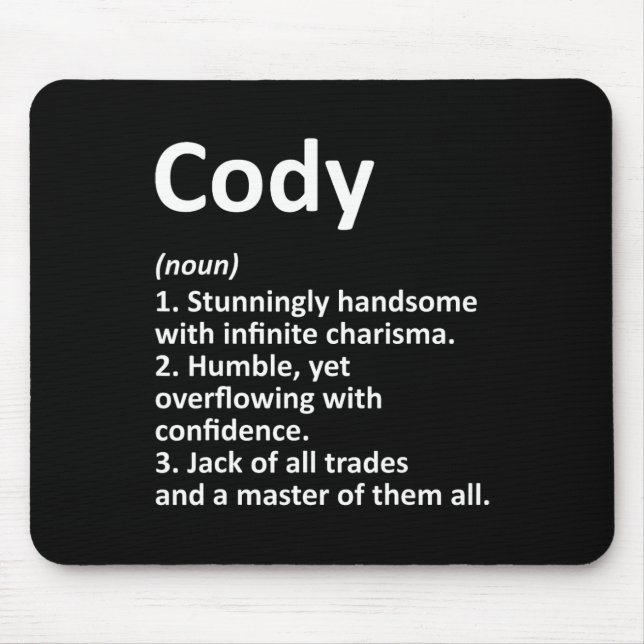 Cody Definition Personalisierter Name Lustiger Geb Mousepad (Vorne)