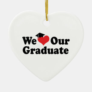 Cœur En Céramique Nous aimons notre ornement de diplômé