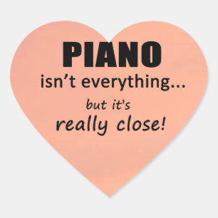 Cœur Le piano n'est pas tout Sticker de coeur