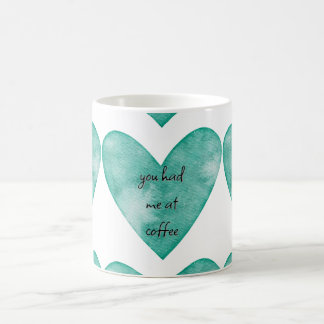 Coeur Vert Tu M'As Eu Au Café Mug