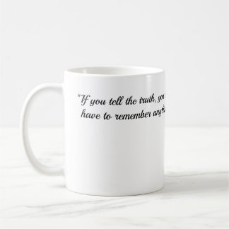 Coffe-Tasse mit Zitat von Mark Twain über die Wahr Kaffeetasse