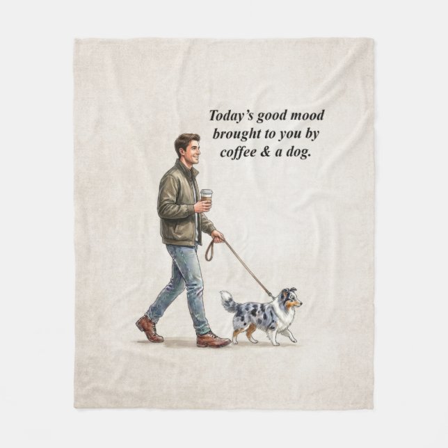 Coffee & a Blue Merle Sheltie Make Today Better Fleecedecke (Vorderseite)