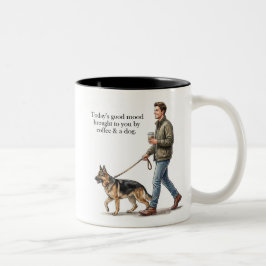 Coffee & a German Shepherd Make Today Better Zweifarbige Tasse