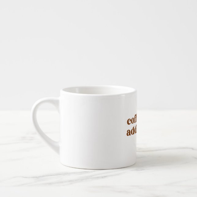 Coffee addicts mug espressotasse (Links)