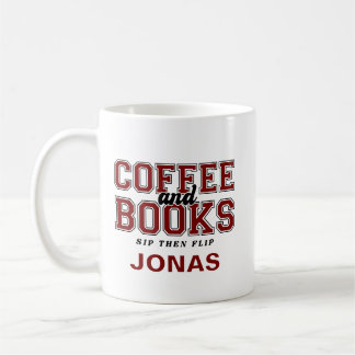 Coffee and Books Sip Then Flip Bookworm Maroon Kaffeetasse
