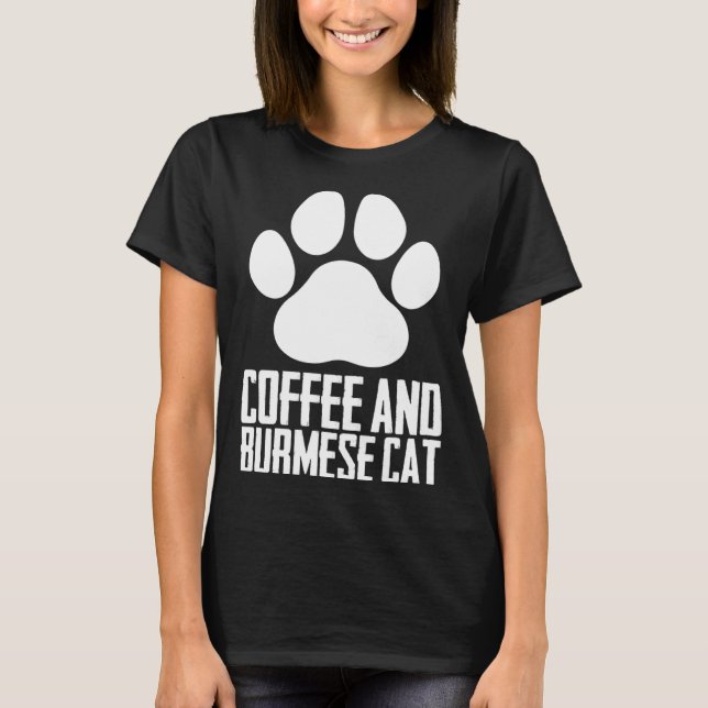 Coffee and burmese cat T-Shirt (Vorderseite)