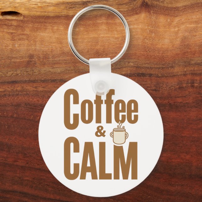 "Coffee and Calm" Minimalist Typography Schlüsselanhänger (Vorderseite)