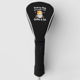 Coffee and Cat Sprichwort Coffeine Lover Barista Golf Headcover
