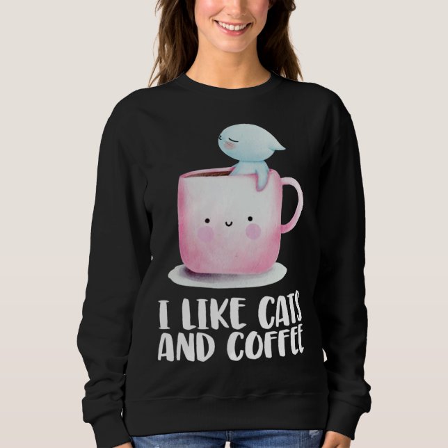 Coffee and cats  Cat mug  Chilling cat Sweatshirt (Vorderseite)