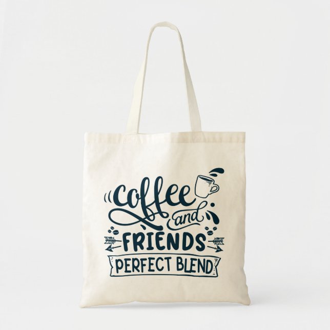 Coffee and friends perfect blend tragetasche (Vorne)