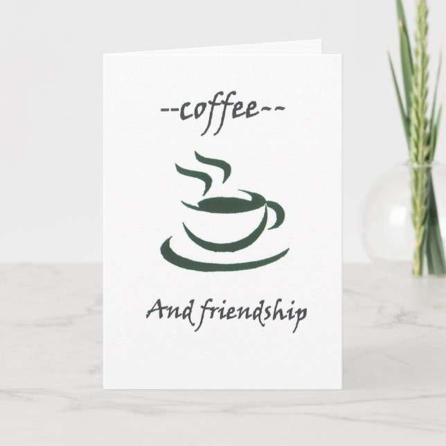 —coffee and friendship—(green cup) karte (Vorderseite)