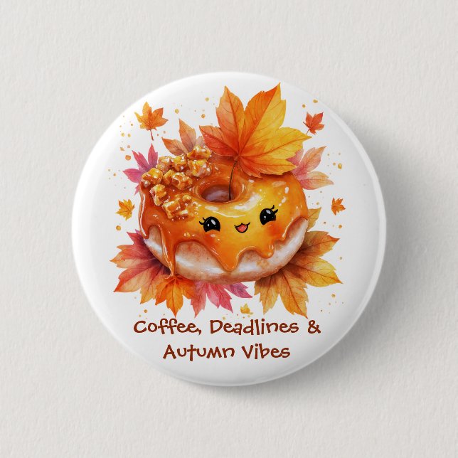 Coffee & Autumn Vibes Donut  Button (Vorderseite)