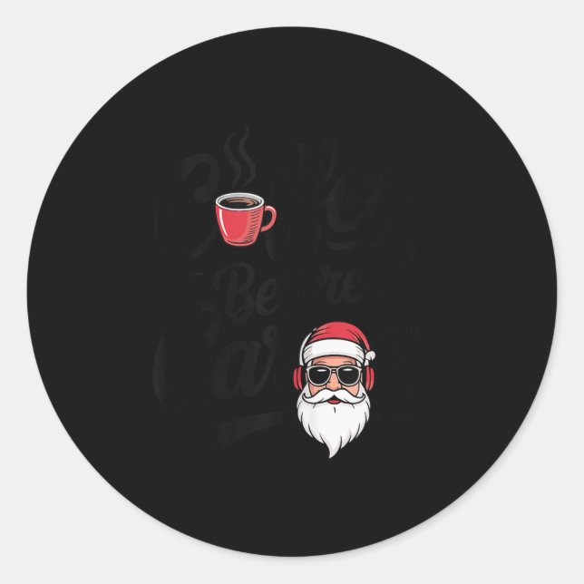 Coffee Before Carols Funny Caffeine Lover Christma Runder Aufkleber (Vorderseite)