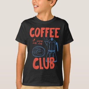 Coffee Club Retro Coffee Grafik für Kaffee Lover T-Shirt