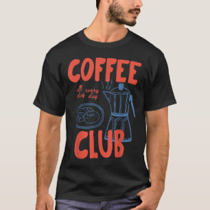 Coffee Club Retro Coffee Grafik für Kaffee Lover T-Shirt