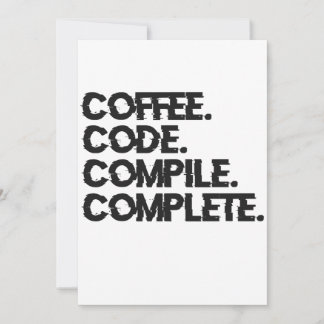 Coffee Code Kompilierung Komplett Funny Programmer Einladung