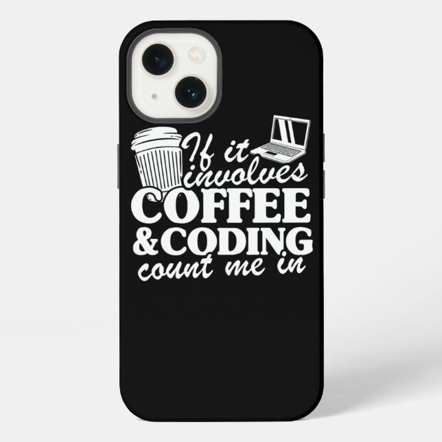Coffee Coding Zitat Programmierer Softwareentwickl iPhone Hülle (Rückseite)