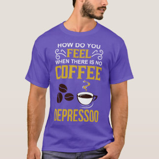 Coffee Coffeine Addict-Geschenk T-Shirt