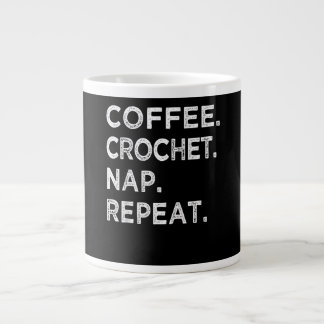 Coffee Crochet Nickerchen Wiederholen Funny Croche Jumbo-Tasse
